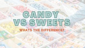 Candy vs Sweets