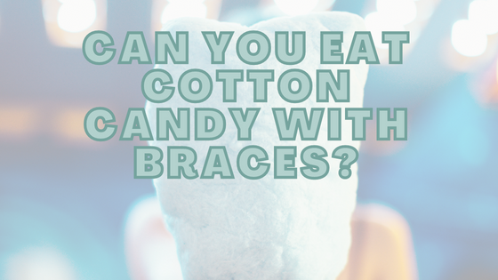 Can You Eat Cotton Candy With Braces?