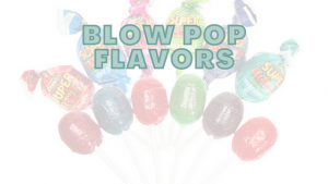 Blow Pop Flavors