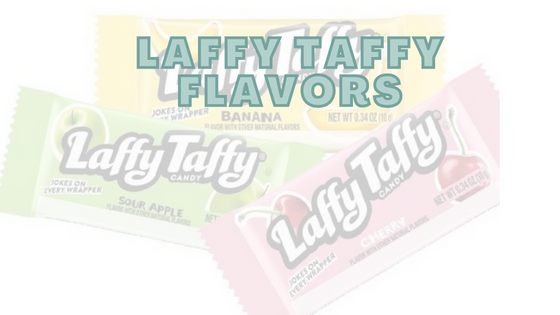 Laffy Taffy Flavors