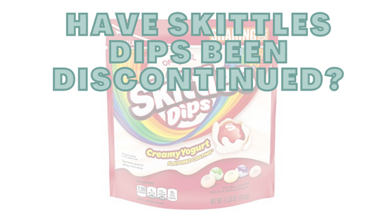 Have Skittles Dips Been Discontinued?