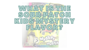 What Is The Sour Patch Kids Mystery Flavor?