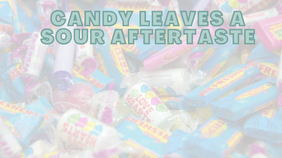 Candy Leaves Sour Aftertaste