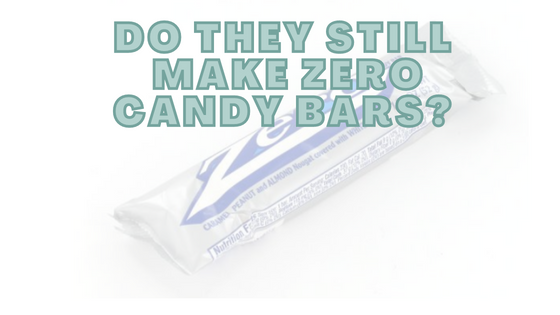 Do They Still Make Zero Candy Bars?