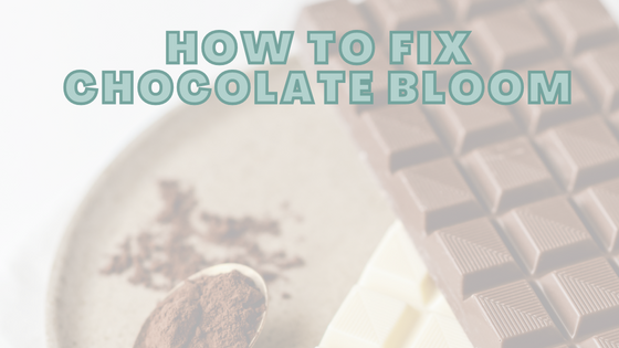 How To Fix Chocolate Bloom
