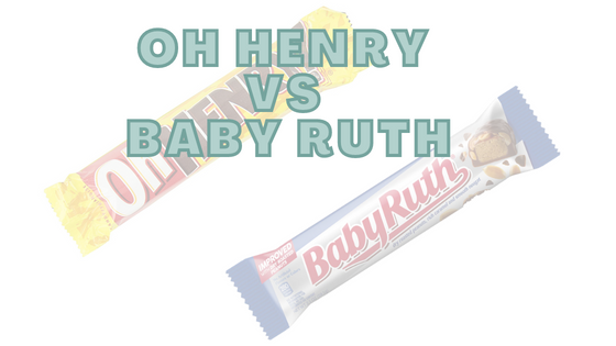 Oh Henry vs Baby Ruth