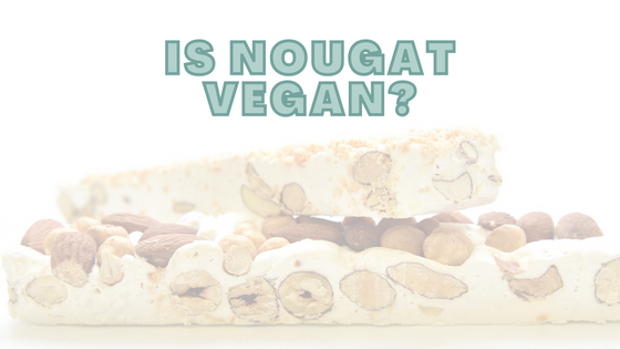 Is Nougat Vegan