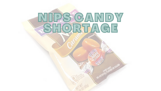 Nips Candy Shortage