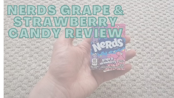 Nerds Grape & Strawberry Candy Review